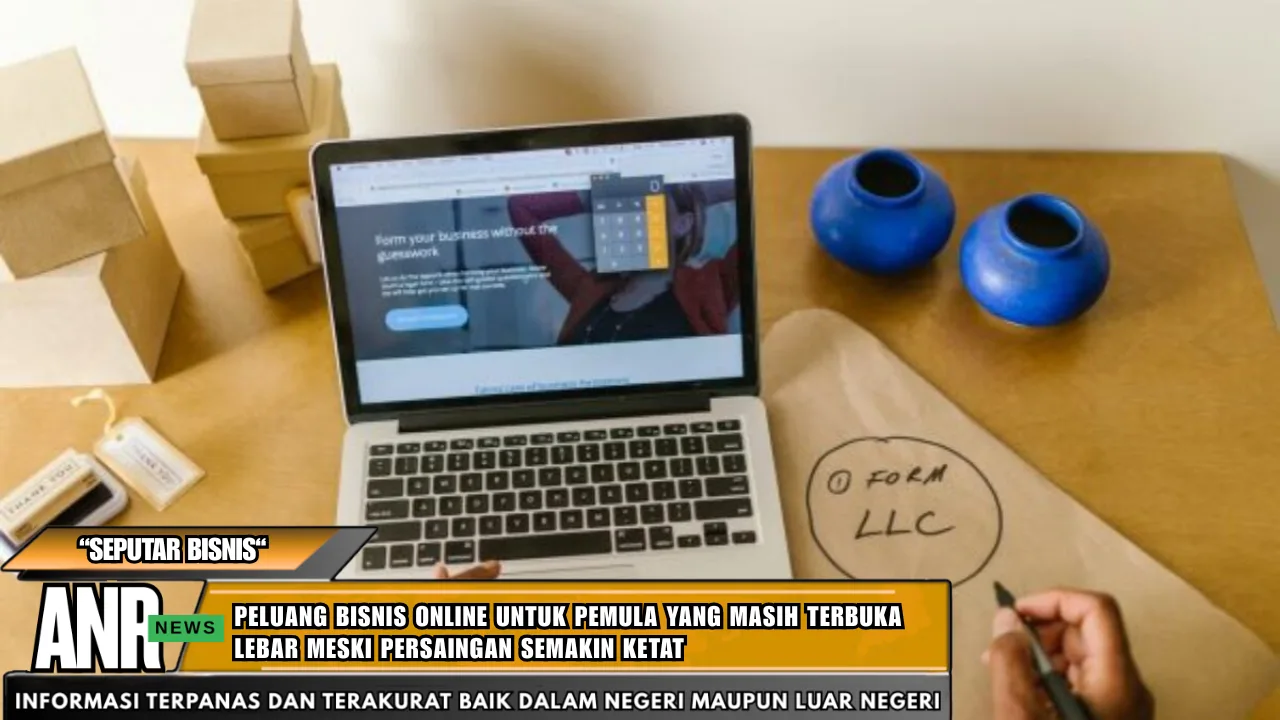 Peluang bisnis online untuk pemula yang masih terbuka lebar meski persaingan semakin ketat