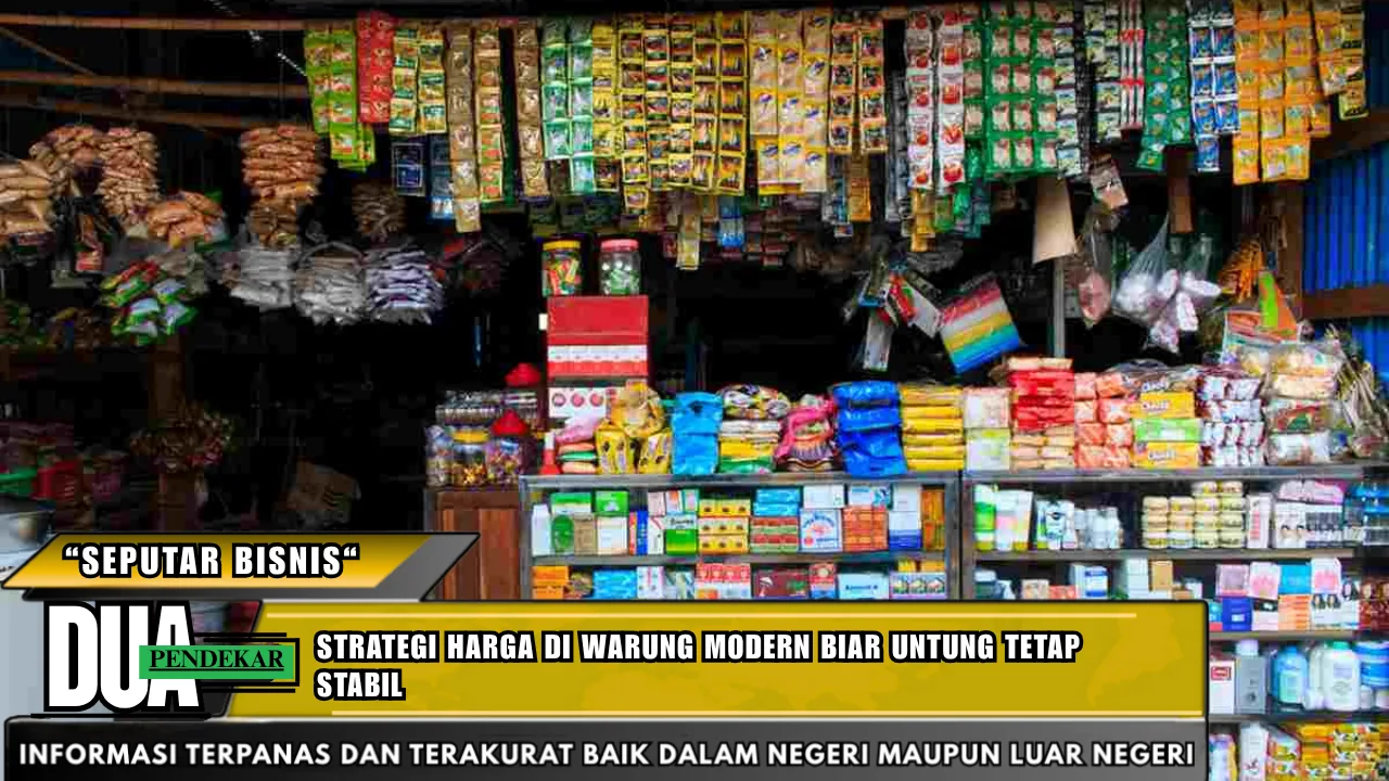 Strategi harga di warung modern biar untung tetap stabil