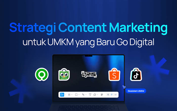 Strategi Content Marketing untuk UMKM: Membangun Kepercayaan Pelanggan Melalui Konten Berkualitas