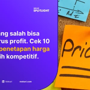 Cara Menentukan Pricing Strategy yang Tepat agar Produk Tetap Kompetitif dan Menguntungkan