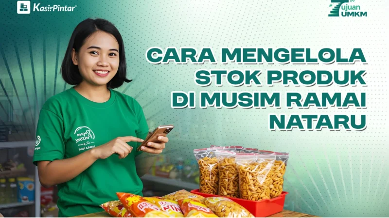 Cara Menyiapkan Usaha Menghadapi Musim Liburan dan Akhir Tahun