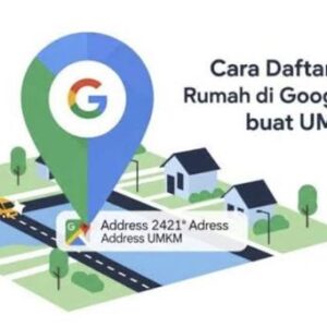 Cara Memanfaatkan Google Maps untuk Mendatangkan Pelanggan Lokal